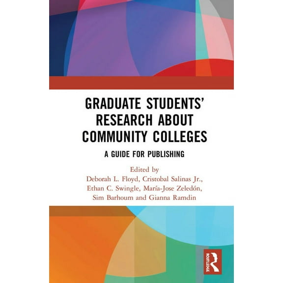 Graduate Students' Research about Community Colleges: A Guide for Publishing, (Paperback)