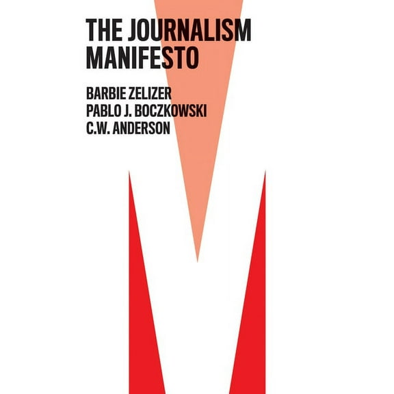 Manifesto The Journalism Manifesto, (Paperback)