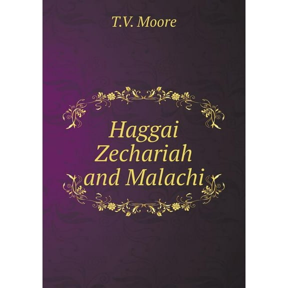 Haggai Zechariah and Malachi (Paperback)