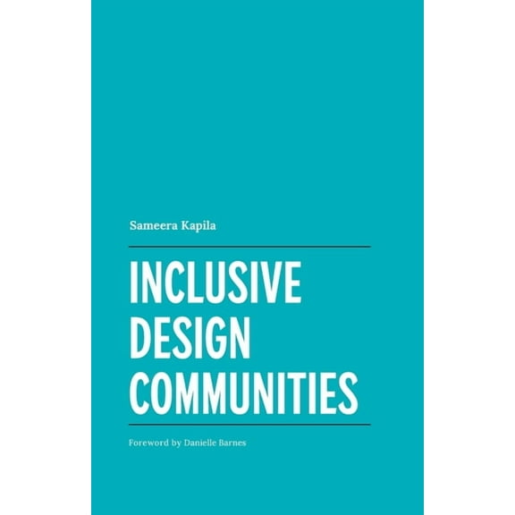 Inclusive Design Communities, (Paperback)
