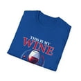 thumbnail image 4 of This Is My Wine Tasting Wine Taster Drinking Lover Quotes T-Shirt, 4 of 8