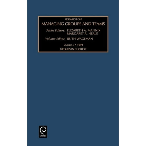 Research on Managing Groups and Teams Groups in Context, Book 2, (Hardcover)