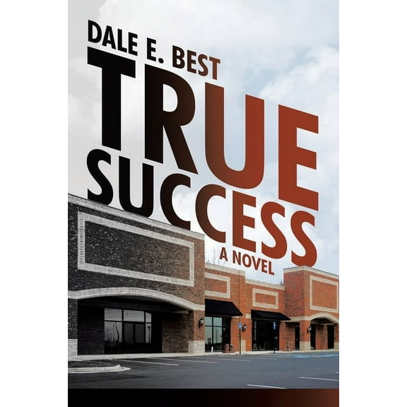 True Success, (Paperback)