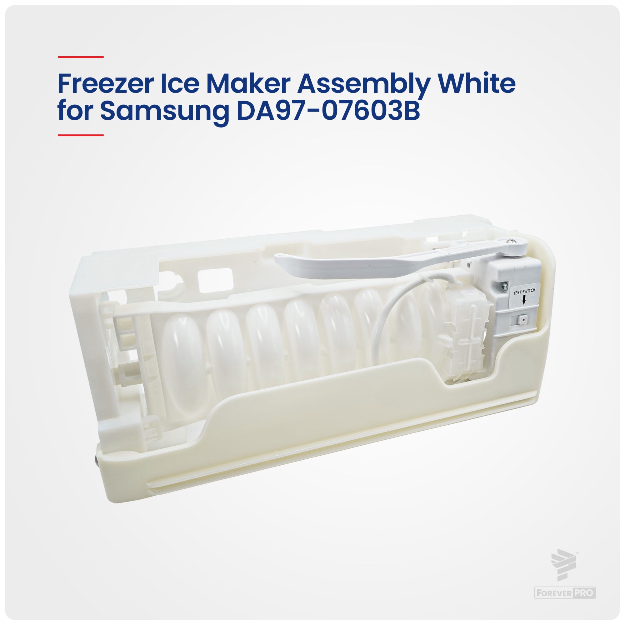 ForeverPRO DA97-07603B Assy Support-Ice Maker;A for Samsung Refrigerator DA97-05037D DA97-07603A DA97-07603B