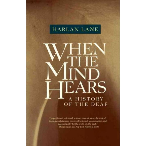 Pre-owned When the Mind Hears : A History of the Deaf, Paperback by Lane, Harlan L., ISBN 0679720235, ISBN-13 9780679720232