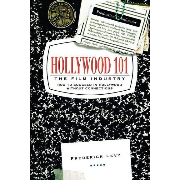 Hollywood 101 : The Film Industry (Paperback)