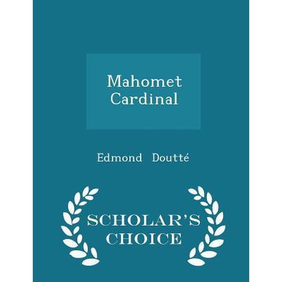 Mahomet Cardinal - Scholar's Choice Edition Paperback