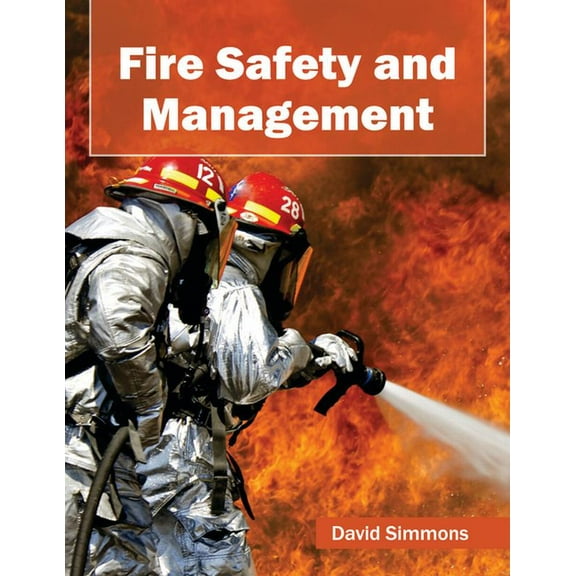 Fire Safety and Management, (Hardcover)