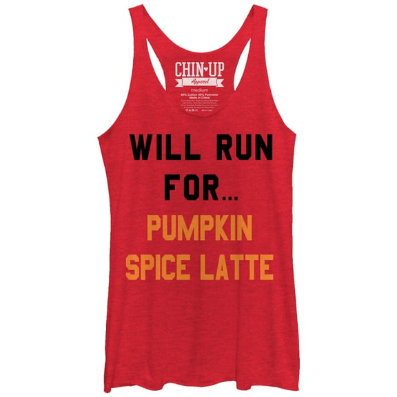 Women's CHIN UP Will Run for Pumpkin Spice Latte  Racerback Tank Top Red Heather Large