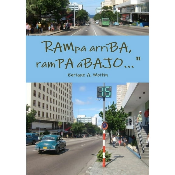 Rampa Arriba, Rampa Abajo, (Paperback)