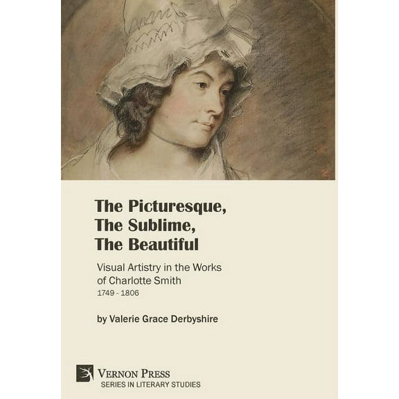 Literary Studies: The Picturesque, The Sublime, The Beautiful (Hardcover)