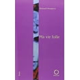 thumbnail image 2 of Ma vie folle, 2 of 3