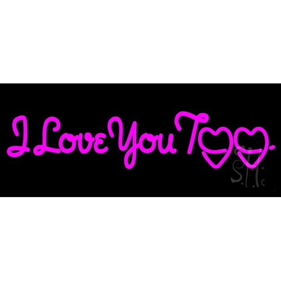 Pink I Love You Too LED Neon Sign 13 x 32 - inches, Black Square Cut Acrylic Backing, with Dimmer - Bright and Premium built indoor LED Neon Sign for Defence Force.