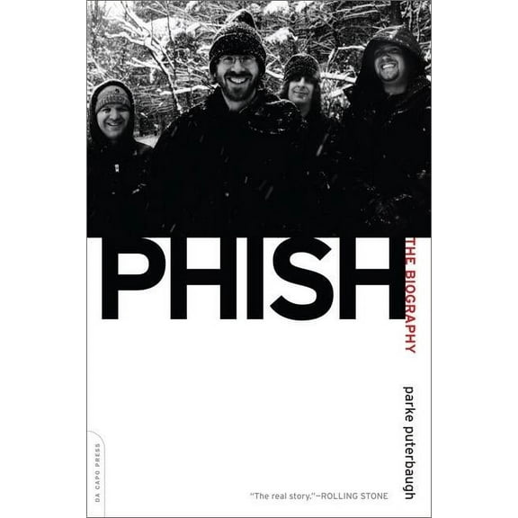Phish: The Biography, (Paperback)