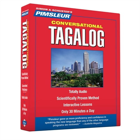 Pimsleur Tagalog Conversational Course - Level 1 Lessons 1-16 CD : Learn to Speak and Understand Tagalog with Pimsleur Language