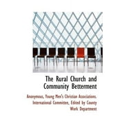 The Rural Church and Community Betterment (Hardcover)