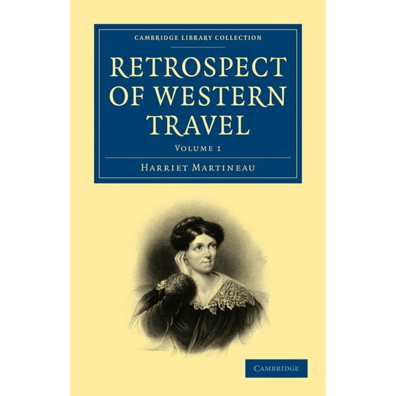 Retrospect of Western Travel - Volume 1, (Paperback)