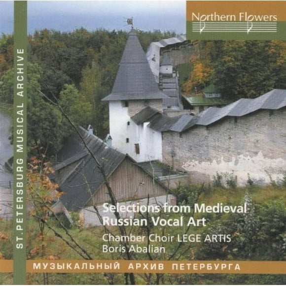 Abalian / Lege Artis Choeur de Chambre - Sélections de l'Art Vocal Médiéval Russe [Disques Compacts]