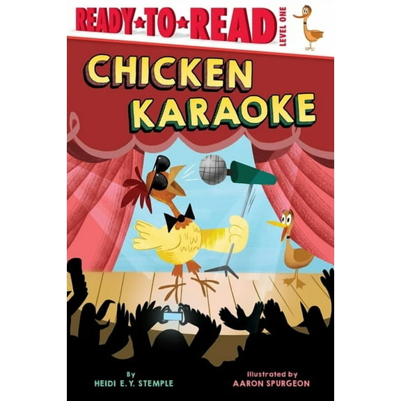 Ready-To-Read Chicken Karaoke: Ready-To-Read Level 1, (Hardcover)