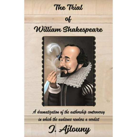 The Trial of William Shakespeare (Paperback)