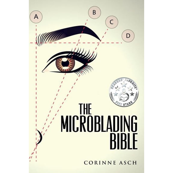The Microblading Bible, (Paperback)