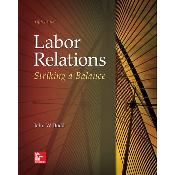 Pre-Owned Labor Relations: Striking a Balance (Hardcover) 1259412385 9781259412387