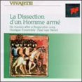 thumbnail image 1 of Libro La Dissection d'un Homme Armé: Seis misas después de un burgu, 1 of 1