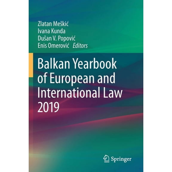 Balkan Yearbook of European and Internat Balkan Yearbook of European and International Law 2019, Book 2019, (Paperback)