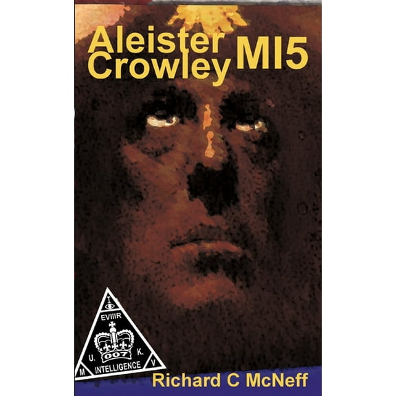 Aleister Crowley MI5, (Paperback)