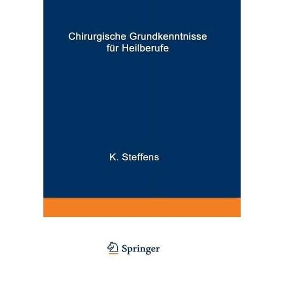 Chirurgische Grundkenntnisse FÃ¼r Heilberufe: In 892 Fragen Und Antworten, (Paperback)