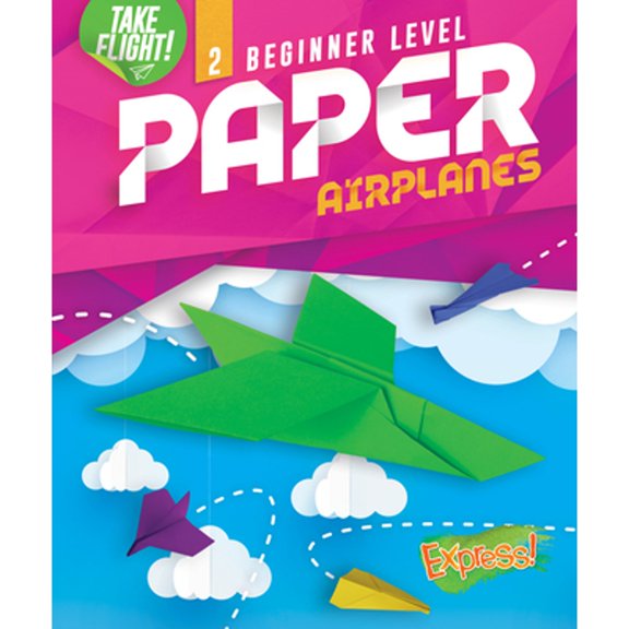 Pre-Owned Beginner Level Paper Airplanes (Library Binding) 1644875535 9781644875537