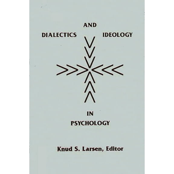 Publications for the Advancement of Theo Dialectics and Ideology in Psychology, (Hardcover)