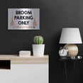 thumbnail image 4 of Luxe Metal Art 'Broom Parking Only' by Lettered & Lined, Metal Wall Art, 24"x16", 4 of 8