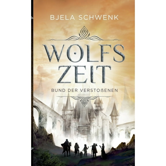 Wolfszeit: Bund der VerstoÃenen, (Paperback)