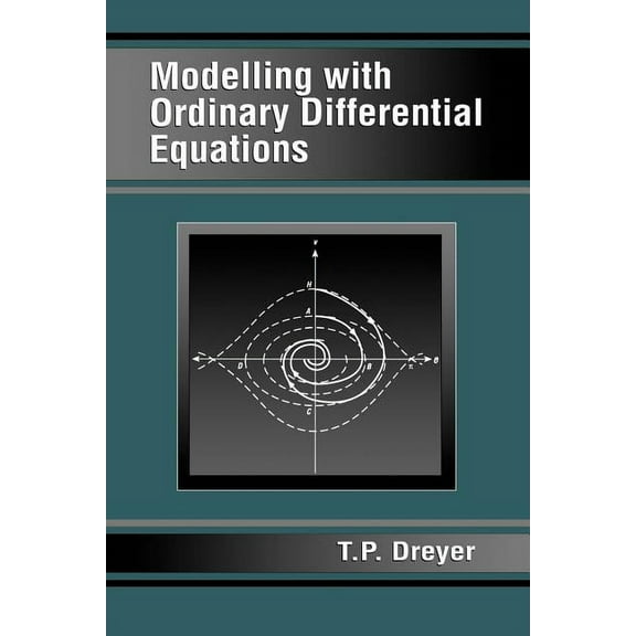 Modelling with Ordinary Differential Equations, (Paperback)