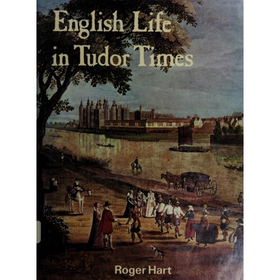 Pre-Owned English Life in Tudor Times (Hardcover) 9780399110450