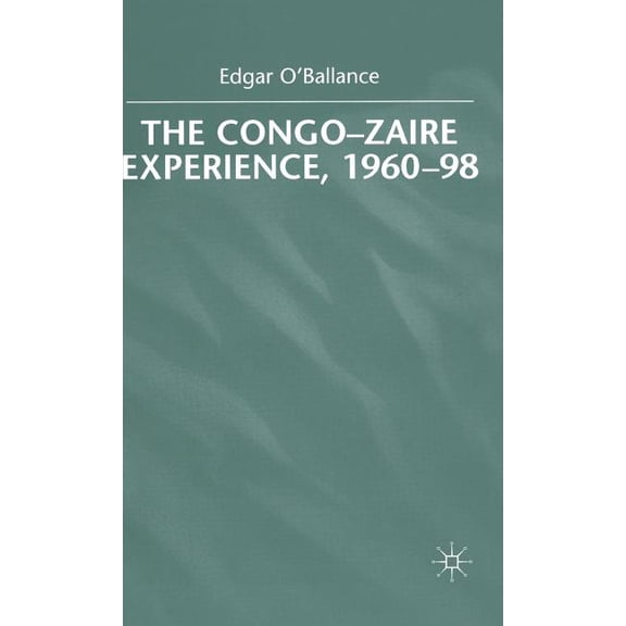 The Congo-Zaire Experience, 1960-98, (Hardcover)
