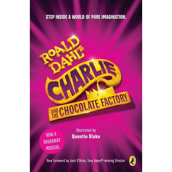 Pre-Owned Charlie and the Chocolate Factory: Broadway Tie-In (Paperback) 0147512956 9780147512956