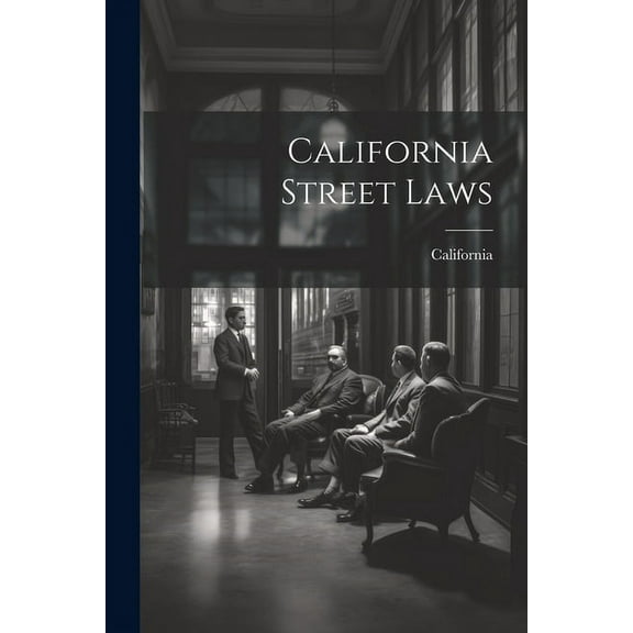 California Street Laws (Paperback)