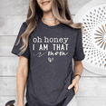 thumbnail image 4 of Oh Honey I Am That Mom Shirt Funny Sassy Women Graphic Tee Mothers Day Gift, 4 of 6