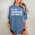 thumbnail image 4 of Isaiah 53:5 Christian T-Shirt – Custom Comfort Colors Tee for Him & Her – 'By His Wounds We Are Healed' Bible Verse – Personalized Born Again Gift, 4 of 8