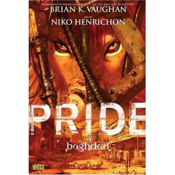 Pre-Owned Pride of Baghdad (Hardcover) 1401203140 9781401203146