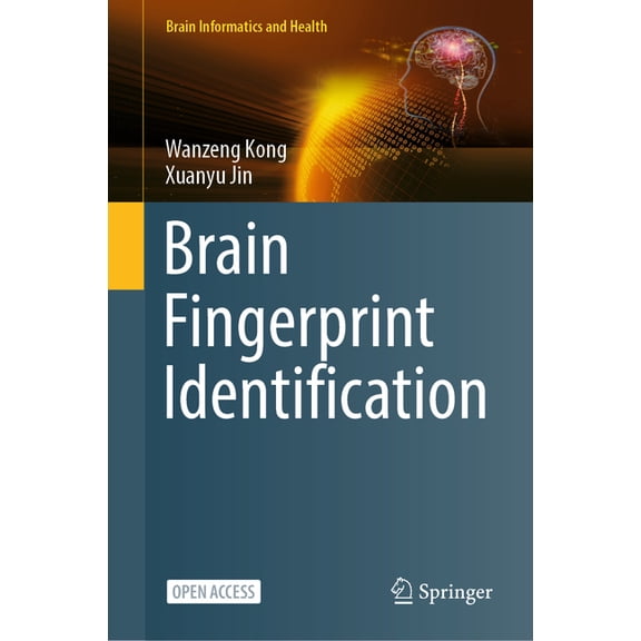 Brain Informatics and Health Brain Fingerprint Identification, (Hardcover)