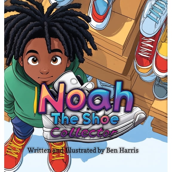 Noah The Shoe Collector, (Hardcover)