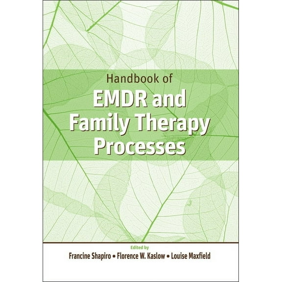 Handbook of EMDR and Family Therapy Processes, (Hardcover)
