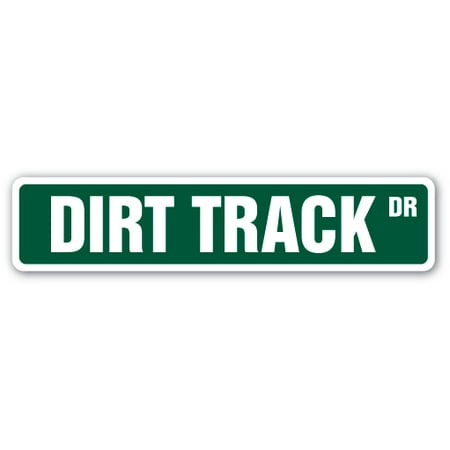 DIRT TRACK Street Sign BMX ATV trucks cars race | Indoor/Outdoor |  24