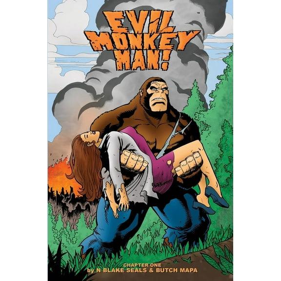 Evil Monkey Man! Chapter One, (Hardcover)