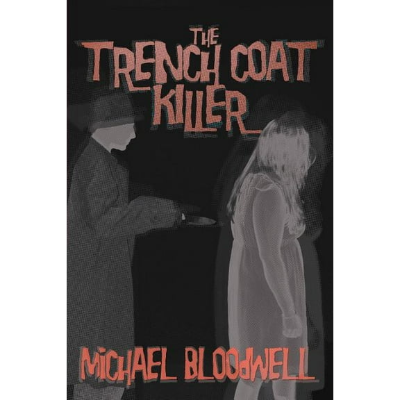 The Trench Coat Killer