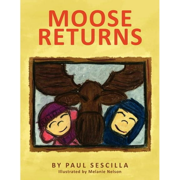 Moose Returns, (Paperback)