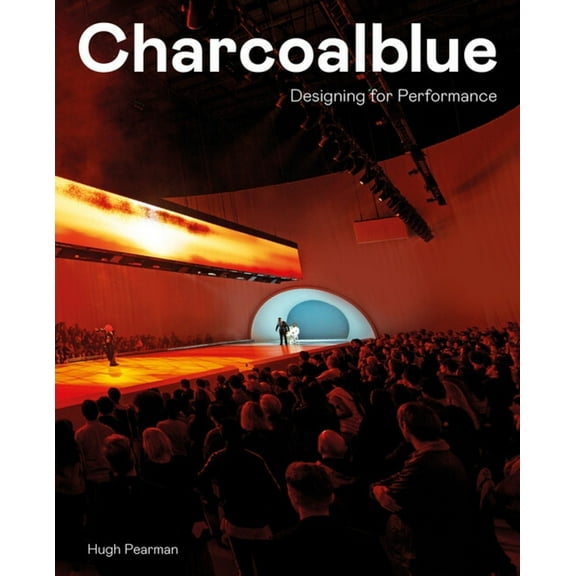Charcoalblue: Designing for Performance, (Hardcover)